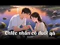 Lagu Chiếc Nhẫn Cỏ Đuôi Gà | \