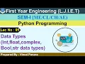 Lec-5 - Data Types int float complex str data types Python Programming First Year Engineering