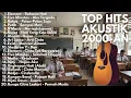 Download Lagu LAGU INDONESIA 2000-AN BAND POPHITS KENANGAN MASA SMA |Full Album Akustik