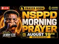 NSPPD Prayer LIVE Today Pastor Jerry Eze August 19th 2026 NSPPD PRAY ALONG ROOM