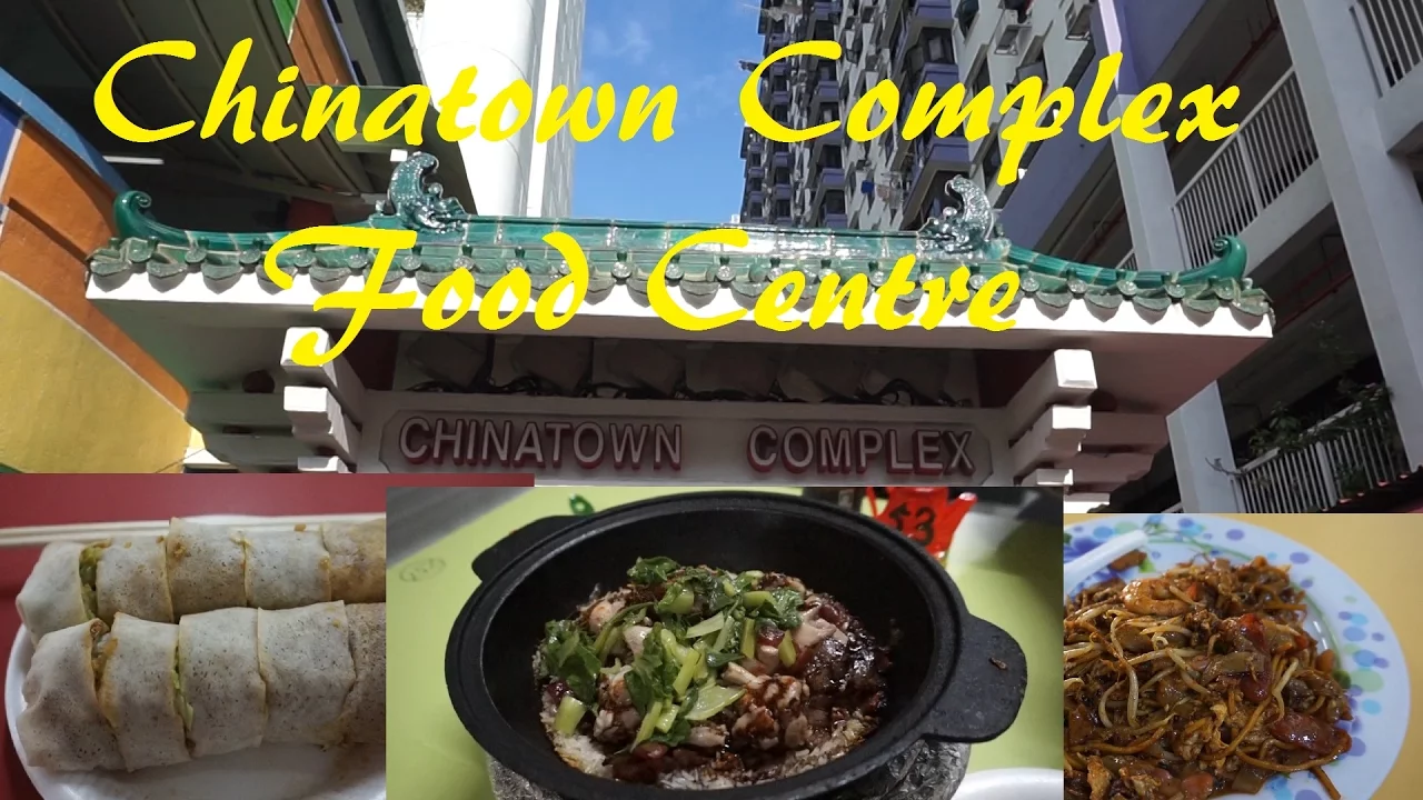 Chinatown Complex Food Centre. Ann Chin Popiah, Hill Street Char Kway Teow & Zhao Ji Claypot Rice