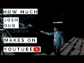 How much Jos ub makes on Youtube