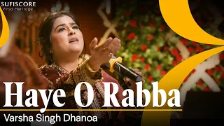 haye o rabba cover song varsha singh dhanoa reshma echoes of reshma sufiscore