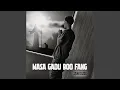 Download Lagu Masa Gadu Boo Fang