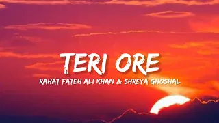 teri ore rahat fateh ali khan u0026 shreya ghoshal lyrics lyrical bam hindi