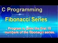 Write a C program to print the first 10 numbers of the fibonacci series