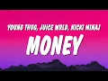 Lagu Young Thug - Money (Lyrics) ft. Juice WRLD \u0026 Nicki Minaj