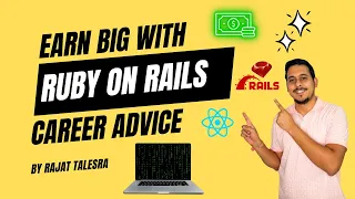 How to make a career in Ruby on Rails fullstack development and earn big