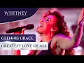 Download Lagu Greatest Love of All (WHITNEY - a tribute by Glennis Grace)