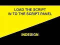 how to load script in indesign