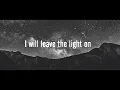 Download Lagu Tom walker - Leave a Light On (Acoustic)