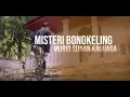 Download Lagu Misteri Bonokeling Murid Sunan Kalijaga | SECRET STORY (25/02/25)