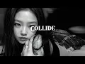Download Lagu collide - Justine skye ft. tyga lyrics (ultra slowed \u0026 reverb)