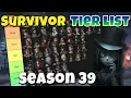 Identity V An EDUCATED and UNBIASED Survivor TIERLIST Season 39