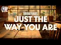 Lagu Bruno Mars ~ Just The Way You Are (Lyrics)