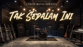 tak sedalam ini versi power metal saat lagu galau jadi seheroik ini 