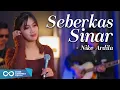 Download Lagu SEBERKAS SINAR - NIKE ARDILLA ( COVER REGGAE BY SASA TASIA FT. @REGITA_MUSIC)