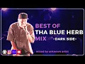日本語ラップMIX VOL.167 (BEST OF THA BLUE HERB MIX) ~DARK SIDE~ mixed by 不明なアーティスト