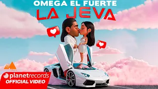 OMEGA EL FUERTE - LA JEVA (Official Lyric Video)