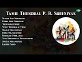 Download Lagu P. B. Sreenivas | Nenjam Alai Moothavae | Endha Oor Endravane | Thennankeeththu