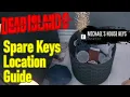 Dead Island 2 spare keys location Michael s house keys