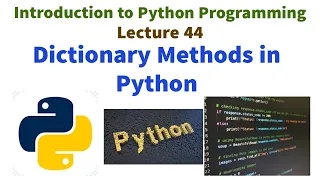 Dictionary methods in Python Introduction to Python Programming VTU first year syllabus - IPP