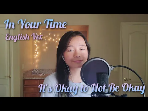 Download MP3 IN YOUR TIME (It's Okay to Not Be Okay OST) - Lee Suhyun [English Cover] | Angel