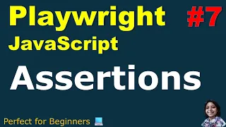 Playwright with JavaScript What are Assertions in Playwright Easy Explanation with Demo