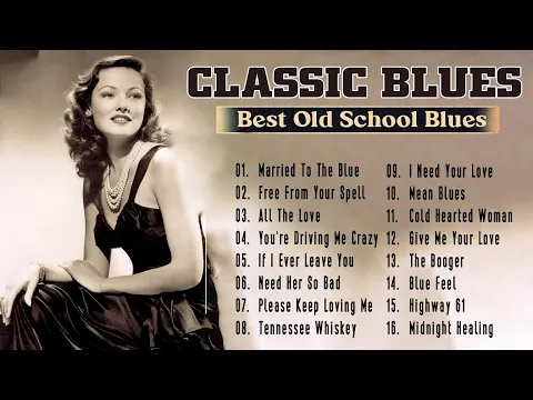 BLUES MIX - SLOW BLUES MUSIC - [Lyric Album] - The Best Blues Music of All Time