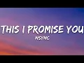 Download Lagu *NSYNC - This I Promise You (Lyrics)