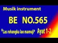 Download Lagu BUKU ENDE (BE) NO 565 LAS ROHANGKU LAO MAMUJI  (Musik Box Original) 2 Ayat