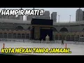 Download Lagu YA ALLAH !! KOTA MAKKAH MAKIN SEPI TANPA JEMAAH UMROH DAN HAJI