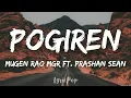 Download Lagu Pogiren - Mugen Rao MGR feat. Prashan Sean |  Lyrical Video | By LyricPop