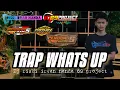 TRAP WHATS UP // PERFOM PENDOWO 5 AUDIO// RISKI IRVAN NANDA