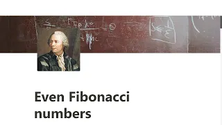 002 - Even Fibonacci numbers