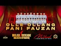Download Lagu OLLE OLLANG I FANI FAUZAN I MILAD 1 DEKADE MAJELIS ATTAUFIQ 2025