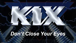 Download Kix - Don't Close Your Eyes (Lyrics) HQ Audio MP3