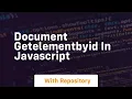 document getelementbyid in javascript