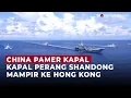 Download Lagu Pamer Kekuatan Laut, China Kirim Kapal Induk \u0026 Destroyer ke Hong Kong | OneNews Update