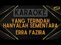 Download Lagu Erra Fazira - Yang Terindah Hanyalah Sementara [Karaoke]