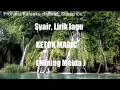 Lagu Syair..Lirik lagu....KETOK MEGIC...( Nining Meida )