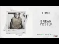 G Herbo - "Break Yoself"