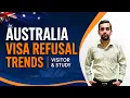 New Australia Visa Refusal Trends 2026 Why Strong Applications Are Being Rejected