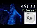 How To Make ASCII Art from Footage - After Effects Tutorial Simplest Method
