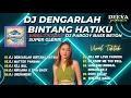 Download Lagu DJ DENGARLAH BINTANG HATIKU REMIX FULL BASS VIRAL TIKTOK TERBARU 2023 | DJ TIKTOK VIRAL PARGOY