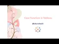 Case Function in Tableau Tutorial Advanced