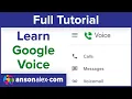 How to Use Google Voice Tutorial