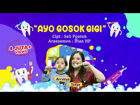 Download MP3 Tasya \u0026 Arrasya - Ayo Gosok Gigi | Official Music Video