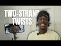 short hair two strand twist tutorial 4c hair