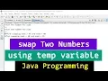 Java Example Program to Swap Two Numbers using a third variable